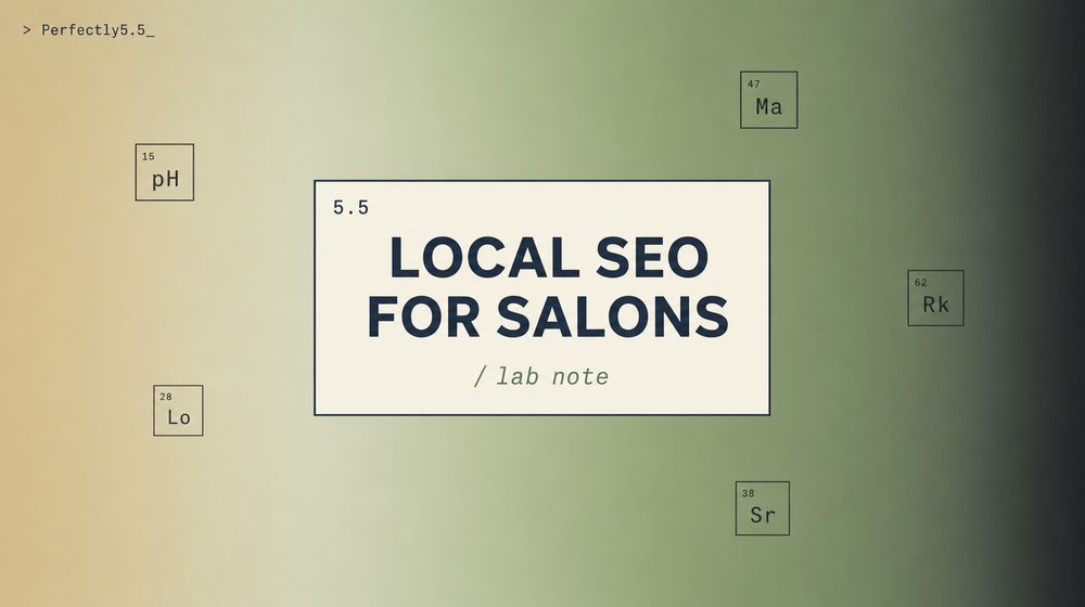 Local SEO for Salons: What It Is, Why It Matters