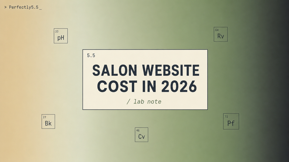 Salon Website Cost in 2026: Real Pricing Guide